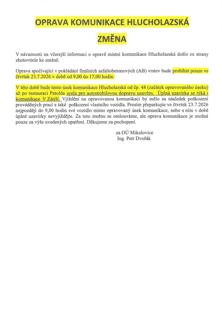 OPRAVA KOMUNIKACE HLUCHOLAZSKÁ ZMĚNA
